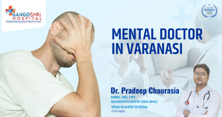 Mental Doctor in Varanasi