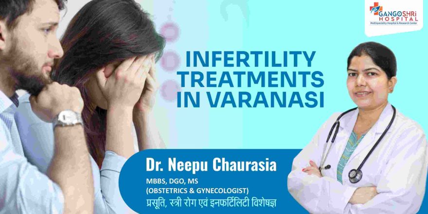 Infertility Treatments in Varanasi