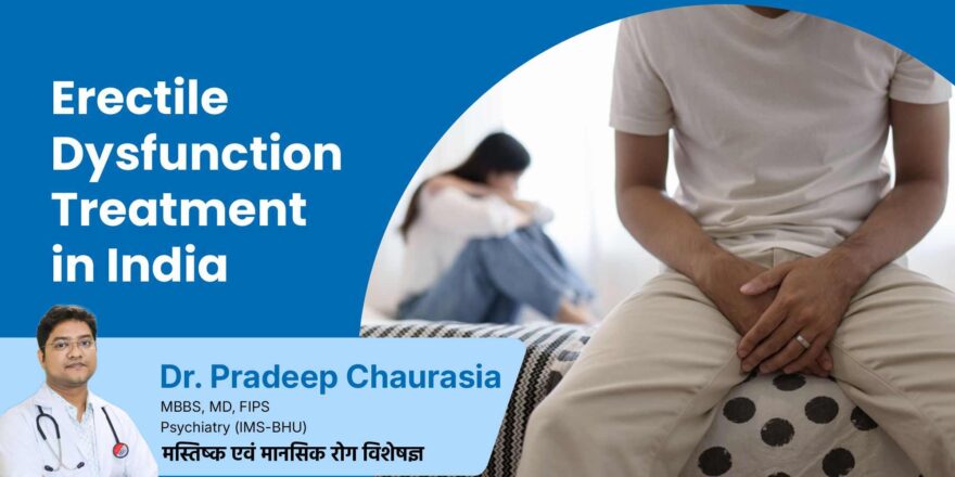 Erectile Dysfunction Treatment in India